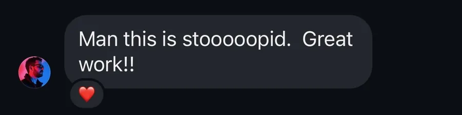 Producer message: man this is stupid good, great work.