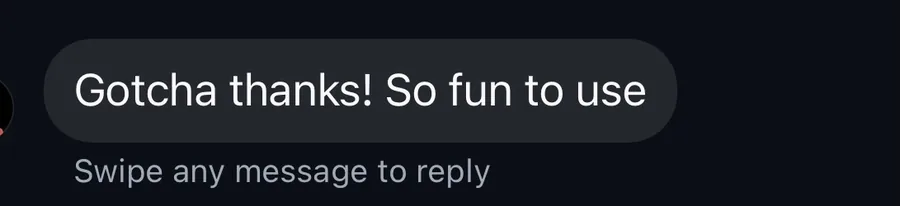Producer message: so fun to use.